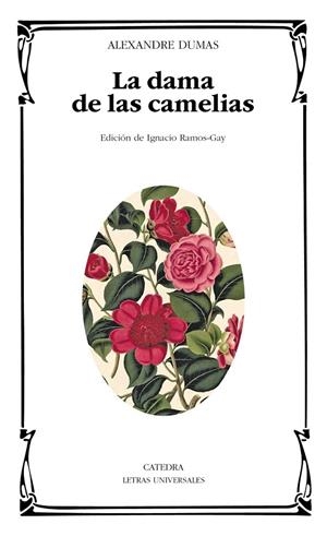 LA DAMA DE LAS CAMELIAS | 9788437648439 | DUMAS (HIJO), ALEXANDRE | Galatea Llibres | Llibreria online de Reus, Tarragona | Comprar llibres en català i castellà online