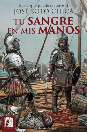 TU SANGRE EN MIS MANOS. HASTA QUE PUEDA MATARTE 2 | 9788412984767 | SOTO CHICA, JOSE | Galatea Llibres | Llibreria online de Reus, Tarragona | Comprar llibres en català i castellà online