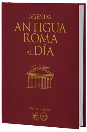 AGENDA ANTIGUA ROMA AL DIA | 9791399078824 | MARQUÉS, NESTOR F. | Galatea Llibres | Llibreria online de Reus, Tarragona | Comprar llibres en català i castellà online