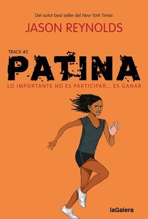 PATINA | 9788424676490 | REYNOLDS, JASON | Galatea Llibres | Librería online de Reus, Tarragona | Comprar libros en catalán y castellano online