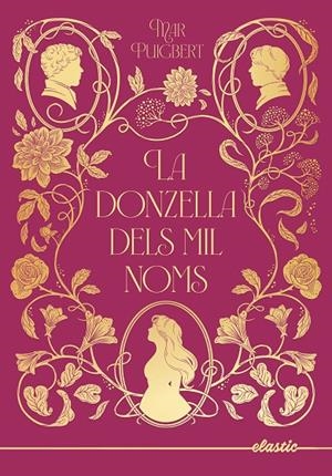 LA DONZELLA DELS MIL NOMS | 9788419478931 | PUIGBERT, MAR | Galatea Llibres | Llibreria online de Reus, Tarragona | Comprar llibres en català i castellà online