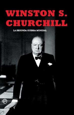 LA SEGUNDA GUERRA MUNDIAL. EDICIÓN 80 ANIVERSARIO | 9788410940420 | CHURCHILL, WINSTON | Galatea Llibres | Librería online de Reus, Tarragona | Comprar libros en catalán y castellano online