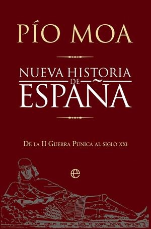 NUEVA HISTORIA DE ESPAÑA | 9788410941717 | MOA, PÍO | Galatea Llibres | Librería online de Reus, Tarragona | Comprar libros en catalán y castellano online