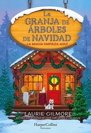 LA GRANJA DE ÁRBOLES DE NAVIDAD | 9788410643994 | GILMORE, LAURIE | Galatea Llibres | Llibreria online de Reus, Tarragona | Comprar llibres en català i castellà online