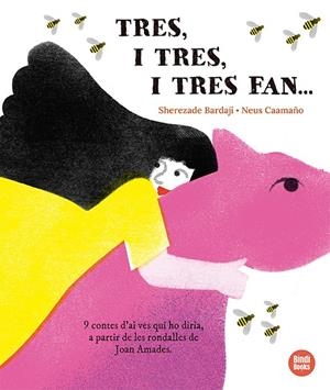 TRES, I TRES, I TRES FAN... | 9791387594114 | BARDAJÍ, SHEREZADE | Galatea Llibres | Llibreria online de Reus, Tarragona | Comprar llibres en català i castellà online