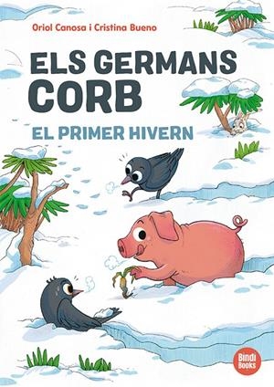 ELS GERMANS CORB. EL PRIMER HIVERN | 9791387594138 | CANOSA, ORIOL | Galatea Llibres | Llibreria online de Reus, Tarragona | Comprar llibres en català i castellà online