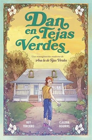 DAN EN TEJAS VERDES | 9788467978766 | TERCIERO, REY / CLAUDIA AGUIRRE | Galatea Llibres | Llibreria online de Reus, Tarragona | Comprar llibres en català i castellà online