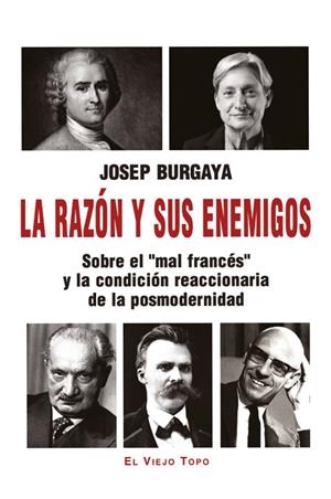 LA RAZÓN Y SUS ENEMIGOS | 9791387991104 | BURGAYA, JOSEP | Galatea Llibres | Librería online de Reus, Tarragona | Comprar libros en catalán y castellano online