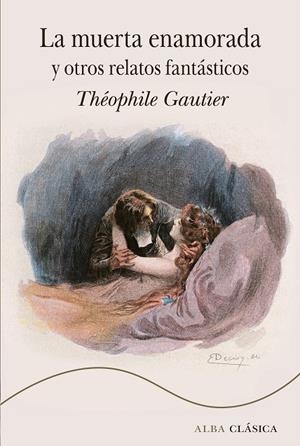 LA MUERTA ENAMORADA Y OTROS RELATOS FANTÁSTICOS | 9788411782012 | GAUTIER, THÉOPHILE | Galatea Llibres | Llibreria online de Reus, Tarragona | Comprar llibres en català i castellà online