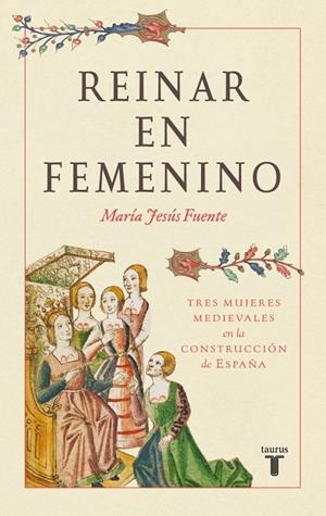 REINAR EN FEMENINO | 9788430627530 | FUENTE PÉREZ, MARÍA JESÚS | Galatea Llibres | Librería online de Reus, Tarragona | Comprar libros en catalán y castellano online
