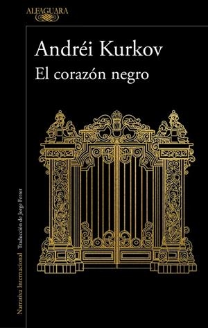 EL CORAZÓN NEGRO | 9788410496620 | KURKOV, ANDRÉI | Galatea Llibres | Llibreria online de Reus, Tarragona | Comprar llibres en català i castellà online