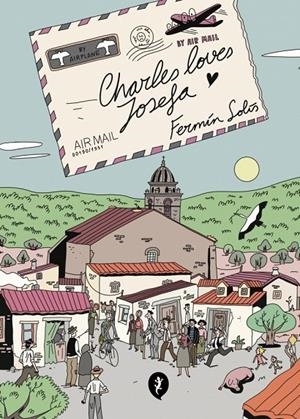 CHARLES LOVES JOSEFA | 9788419409942 | SOLÍS, FERMÍN | Galatea Llibres | Llibreria online de Reus, Tarragona | Comprar llibres en català i castellà online