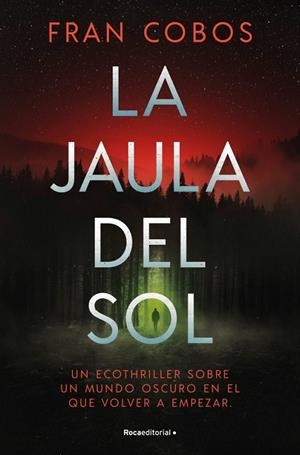 LA JAULA DEL SOL | 9791387629090 | COBOS, FRAN | Galatea Llibres | Llibreria online de Reus, Tarragona | Comprar llibres en català i castellà online