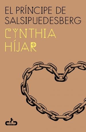 EL PRÍNCIPE DE SALSIPUEDESBERG | 9788417417888 | HÍJAR, CYNTHIA | Galatea Llibres | Librería online de Reus, Tarragona | Comprar libros en catalán y castellano online
