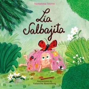 LIA SALBAJITA | 9788448871819 | ISERN, SUSANNA | Galatea Llibres | Librería online de Reus, Tarragona | Comprar libros en catalán y castellano online