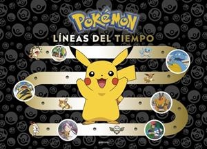 POKÉMON. LÍNEAS DEL TIEMPO | 9788410050457 | Galatea Llibres | Llibreria online de Reus, Tarragona | Comprar llibres en català i castellà online