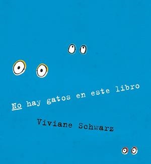 NO HAY GATOS EN ESTE LIBRO | 9788410406902 | SCHWARZ, VIVIANE | Galatea Llibres | Llibreria online de Reus, Tarragona | Comprar llibres en català i castellà online