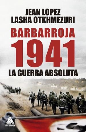 BARBARROJA 1941 | 9788419703736 | LOPEZ, JEAN/OTKHMEZURI, LASHA | Galatea Llibres | Llibreria online de Reus, Tarragona | Comprar llibres en català i castellà online