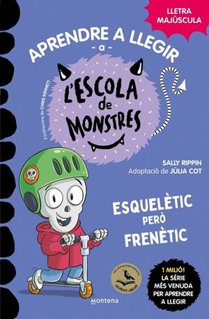 APRENDRE A LLEGIR A L'ESCOLA DE MONSTRES 21 - ESQUELÈTIC PERÒ FRENÈTIC | 9791387598150 | RIPPIN, SALLY | Galatea Llibres | Librería online de Reus, Tarragona | Comprar libros en catalán y castellano online