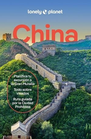 CHINA LONELY PLANET 2025 | 9788408306931 | RICHMOND, SIMON/BINDLOSS, JOE/BREMNER, JADE/CHEN, PIERA/FERRARESE, MARCO/ISENBERG, ROBERT/MAYHEW, BR | Galatea Llibres | Llibreria online de Reus, Tarragona | Comprar llibres en català i castellà online