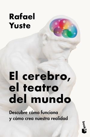 EL CEREBRO, EL TEATRO DEL MUNDO | 9788408307990 | YUSTE ROJAS, RAFAEL | Galatea Llibres | Llibreria online de Reus, Tarragona | Comprar llibres en català i castellà online