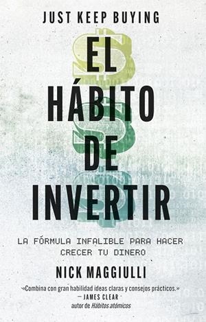 EL HÁBITO DE INVERTIR (JUST KEEP BUYING) | 9788411004343 | MAGGIULLI, NICK | Galatea Llibres | Llibreria online de Reus, Tarragona | Comprar llibres en català i castellà online