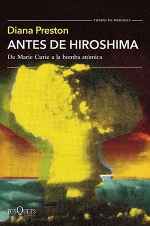 ANTES DE HIROSHIMA | 9788411076951 | PRESTON, DIANA | Galatea Llibres | Librería online de Reus, Tarragona | Comprar libros en catalán y castellano online