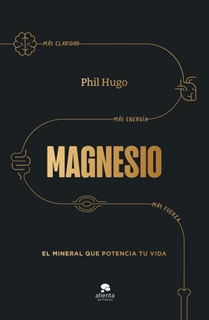 MAGNESIO | 9788413444703 | HUGO, PHIL | Galatea Llibres | Librería online de Reus, Tarragona | Comprar libros en catalán y castellano online