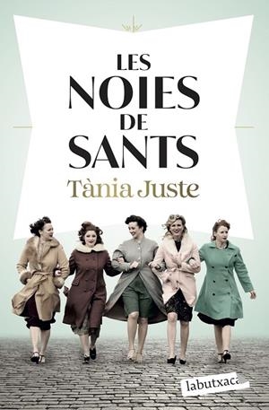 LES NOIES DE SANTS | 9791387802202 | JUSTE, TÀNIA | Galatea Llibres | Llibreria online de Reus, Tarragona | Comprar llibres en català i castellà online