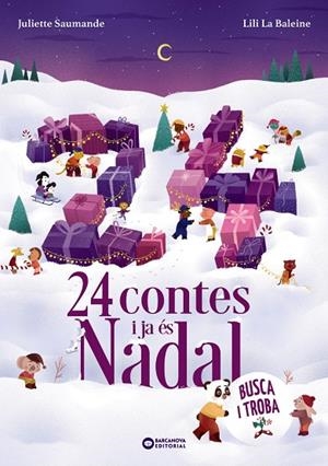 24 CONTES I JA ÉS NADAL | 9788448965464 | SAUMANDE, JULIETTE / LA BALEINE, LILI | Galatea Llibres | Llibreria online de Reus, Tarragona | Comprar llibres en català i castellà online
