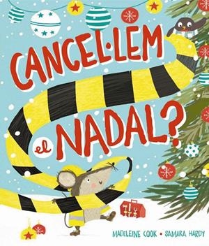 CANCEL·LEM EL NADAL? | 9788448965525 | COOK, MADELEINE | Galatea Llibres | Librería online de Reus, Tarragona | Comprar libros en catalán y castellano online