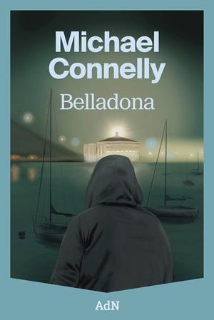 BELLADONA | 9791387596217 | CONNELLY, MICHAEL | Galatea Llibres | Librería online de Reus, Tarragona | Comprar libros en catalán y castellano online