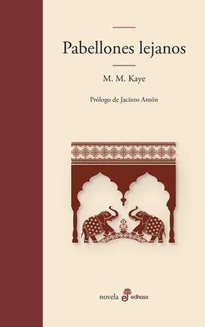 PABELLONES LEJANOS | 9788435011785 | KAYE, MARY MARGARET | Galatea Llibres | Llibreria online de Reus, Tarragona | Comprar llibres en català i castellà online