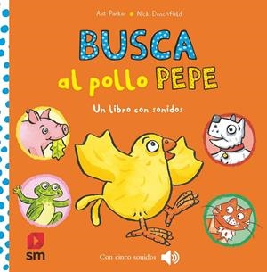 BUSCA AL POLLO PEPE | 9788410551756 | DENCHFIELD, NICK | Galatea Llibres | Librería online de Reus, Tarragona | Comprar libros en catalán y castellano online