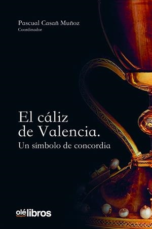 EL CÁLIZ DE VALENCIA | 9791387620905 | VARIOS AUTORES | Galatea Llibres | Llibreria online de Reus, Tarragona | Comprar llibres en català i castellà online