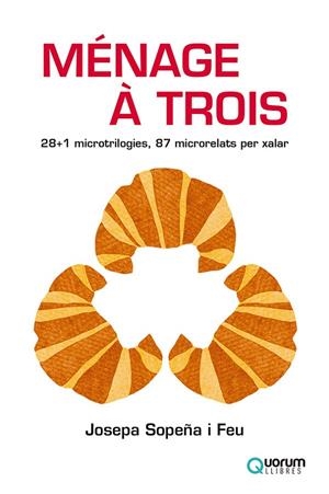 MÉNAGE À TROIS | 9788416342709 | SOPEÑA I FEU, JOSEPA | Galatea Llibres | Llibreria online de Reus, Tarragona | Comprar llibres en català i castellà online