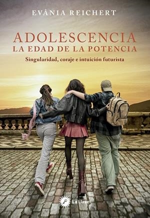 ADOLESCENCIA. LA EDAD DE LA POTENCIA | 9788419350459 | REICHERT, EVÂNIA | Galatea Llibres | Llibreria online de Reus, Tarragona | Comprar llibres en català i castellà online
