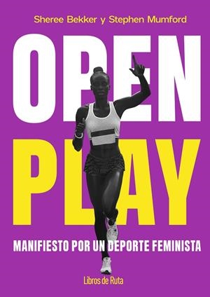 OPEN PLAY | 9791387955090 | BEKKER, SHEREE I MUMFORD, STEPHEN | Galatea Llibres | Librería online de Reus, Tarragona | Comprar libros en catalán y castellano online