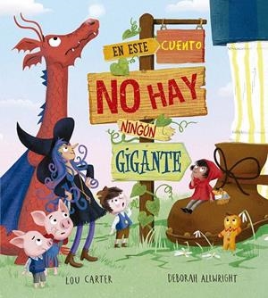 EN ESTE CUENTO NO HAY NINGÚN GIGANTE | 9788491458463 | CARTER, LOU | Galatea Llibres | Llibreria online de Reus, Tarragona | Comprar llibres en català i castellà online