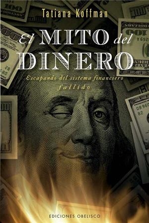 EL MITO DEL DINERO | 9788411723374 | KOFFMAN, TATIANA | Galatea Llibres | Llibreria online de Reus, Tarragona | Comprar llibres en català i castellà online
