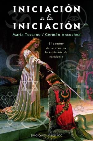 INICIACIÓN A LA INICIACIÓN | 9788411723411 | ANCOCHEA SOTO, GERMAN/TOSCANO LIRIA, MARIA | Galatea Llibres | Llibreria online de Reus, Tarragona | Comprar llibres en català i castellà online