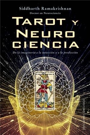 TAROT Y NEUROCIENCIA | 9788411723220 | RAMAKRISHNAN, SIDDHARTH | Galatea Llibres | Llibreria online de Reus, Tarragona | Comprar llibres en català i castellà online