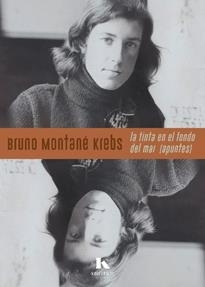 LA TINTA EN EL FONDO DEL MAR | 9788412863499 | MONTANE KREBS, BRUNO | Galatea Llibres | Llibreria online de Reus, Tarragona | Comprar llibres en català i castellà online