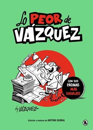 LO PEOR DE VÁZQUEZ | 9788402430779 | VÁZQUEZ, MANUEL | Galatea Llibres | Llibreria online de Reus, Tarragona | Comprar llibres en català i castellà online