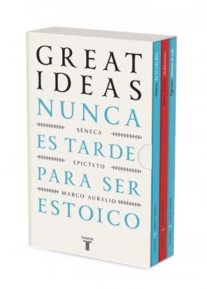 NUNCA ES TARDE PARA SER ESTOICO (SERIE GREAT IDEAS) | 9788430628766 | SÉNECA/EPICTETO/MARCO AURELIO | Galatea Llibres | Librería online de Reus, Tarragona | Comprar libros en catalán y castellano online