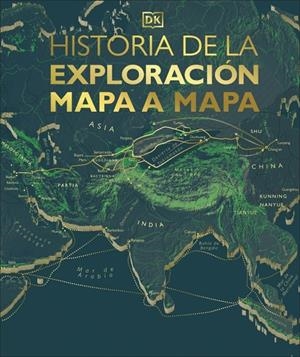 HISTORIA DE LA EXPLORACIÓN MAPA A MAPA | 9780241773703 | DK | Galatea Llibres | Llibreria online de Reus, Tarragona | Comprar llibres en català i castellà online