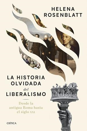 LA HISTORIA OLVIDADA DEL LIBERALISMO | 9788491998259 | ROSENBLATT, HELENA | Galatea Llibres | Llibreria online de Reus, Tarragona | Comprar llibres en català i castellà online