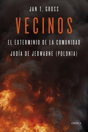VECINOS | 9788491998273 | GROSS, JAN T. | Galatea Llibres | Llibreria online de Reus, Tarragona | Comprar llibres en català i castellà online