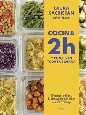 COCINA 2H Y COME BIEN TODA LA SEMANA | 9788408307877 | SACRISTÁN, LAURA | Galatea Llibres | Llibreria online de Reus, Tarragona | Comprar llibres en català i castellà online