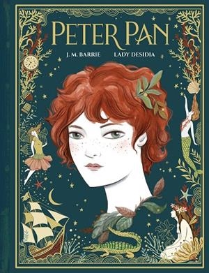 PETER PAN | 9791387761233 | BARRIE, J. M./DESIDIA, LADY | Galatea Llibres | Llibreria online de Reus, Tarragona | Comprar llibres en català i castellà online